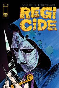 REGICIDE #2 (OF 4) CVR A LUDOVIC LALLIAT (Special Order)