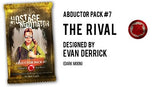 HOSTAGE NEGOTIATOR: ABDUCTOR PACK #7 (Special Order)