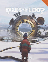 TALES FROM THE LOOP RPG OUT OF TIME HC (Special Order)