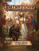 PF CAMPAIGN: DRUMA, PROFIT AND PROPHECY (Special Order)