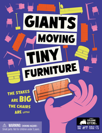 GIANTS MOVING TINY FURNITURE (Special Order)