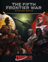 TRAVELLER: FIFTH FRONTIER WAR - OPENING MOVES (Special Order)