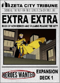 HEROES WANTED: EXP. DECK 1 - EXTRA, EXTRA (Special Order)
