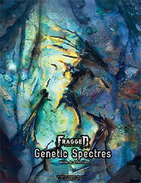 FRAGGED EMPIRE: ADVENTURE 2, GENETIC SPECTRES (Special Order)