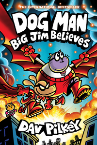 DOG MAN #14: BIG JIM BELIEVES GRAPHIC NOVEL (Special Order)