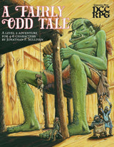 DCC RPG A FAIRLY ODD TALE (Special Order)