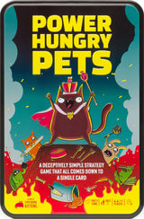 POWER HUNGRY PETS TIN EDITION (Special Order)