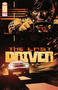 THE LAST DRIVER #1 (of 5) CVR A MURPHY (Special Order)