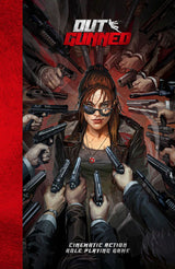 OUTGUNNED - CORE RULEBOOK HC (Special Order)