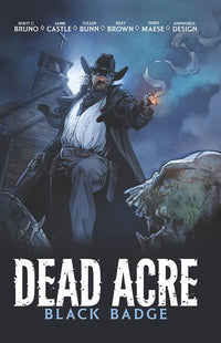 DEAD ACRE: BLACK BADGE VOL. 1 OGN (Special Order)