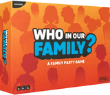 WHO IN OUR FAMILY? (Special Order)