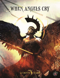 LA NOTTE ETERNA 5E: WHEN ANGELS CRY (Pre-Order)