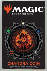 MTG CHANDRA LIMITED EDITION COIN REPLICA (Special Order)
