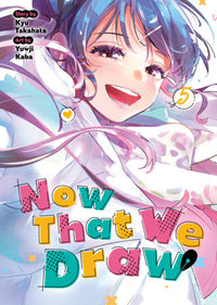 NOW THAT WE DRAW VOL 5 (Pre-Order)