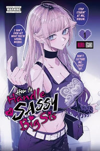 HOW TO HANDLE MY SASSY BIG SIS VOL 1 (Pre-Order)