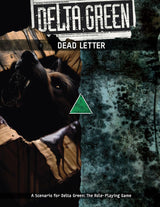 DELTA GREEN: DEAD LETTER (Special Order)