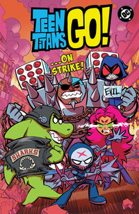 TEEN TITANS GO! …ON STRIKE! TP (Special Order)