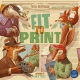 FIT TO PRINT (Special Order)
