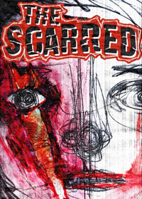 MAD AS HELL: THE SCARRED (Special Order)