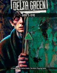 DELTA GREEN: GOD’S EYE (Special Order)