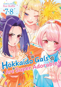 HOKKAIDO GALS ARE SUPER ADORABLE! OMNIBUS VOL 7-8 (Pre-Order)