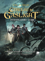 CTHULHU BY GASLIGHT INVESTIGATOR'S GUIDE HC (Special Order)