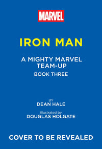 IRON MAN: SPIDEY NONSENSE A MIGHTY MARVEL TEAM-UP) GRAPHIC NOVEL HC (Pre-Order)