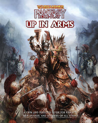 WARHAMMER FANTASY RPG UP IN ARMS HC (Special Order)