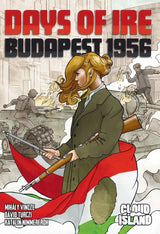 DAYS OF IRE: BUDAPEST 1956 (Special Order)