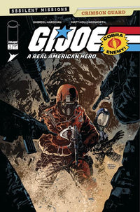 GI JOE A REAL AMERICAN HERO SSSILENT MISSIONS CRIMSON GUARD #1 (ONE SHOT) CVR A GABRIEL HARDMAN (Special Order)