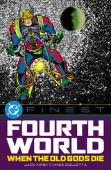 DC FINEST: FOURTH WORLD: WHEN THE OLD GODS DIE (Special Order)