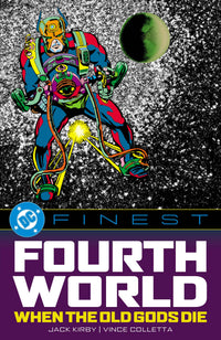 DC FINEST: FOURTH WORLD: WHEN THE OLD GODS DIE (Special Order)