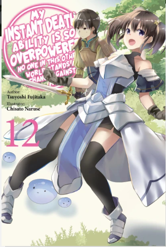 MY INSTANT DEATH ABILITY IS SO OVERPOWERED NO ONE IN THIS OTHER WORLD STANDS A CHANCE AGAINST ME VOL (Pre-Order)