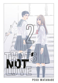 THAT'S NOT LOVE VOL 2 (Pre-Order)