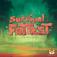 SURVIVAL OF THE FATTEST: DELUXE KICKSTARTER EDITION (Special Order)