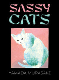 SASSY CATS (Pre-Order)