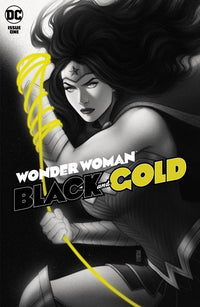 WONDER WOMAN BLACK & GOLD #1 (OF 6) CVR A JEN BART (Special Order)