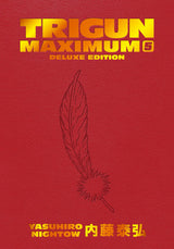 TRIGUN MAXIMUM DELUXE ED VOLUME 5 HC (Special Order)