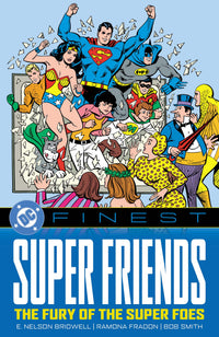 DC FINEST: SUPER FRIENDS: THE FURY OF THE SUPER FOES TP (Special Order)