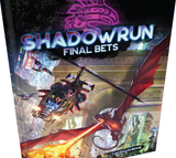 SHADOWRUN 6TH FINAL BETS (Special Order)