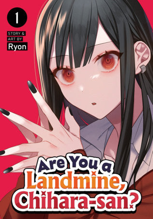 ARE YOU A LANDMINE, CHIHARA-SAN? VOL 1 (Pre-Order)