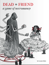 DEAD FRIEND: A GAME OF NECROMANCY SC (Special Order)