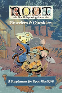 ROOT: THE RPG TRAVELERS AND OUTSIDERS HC (Special Order)