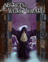SECRETS OF THE WEIRD WIZARD (Special Order)