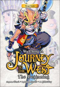 MANGA CLASSICS JOURNEY TO THE WEST THE BEGINNING GN (Pre-Order)