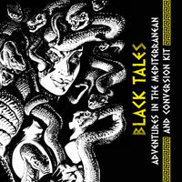 BLACK TALES - ADVENTURES IN THE MEDITERRANEAN AND CONVERSION KIT (Pre-Order)