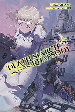 DEATH MARCH TO THE PARALLEL WORLD RHAPSODY VOL 25 (Pre-Order)