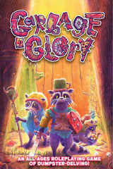 GARBAGE & GLORY RPG (Special Order)