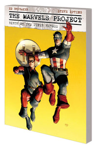 THE MARVELS PROJECT: BIRTH OF THE SUPER HEROES TPB (Special Order)