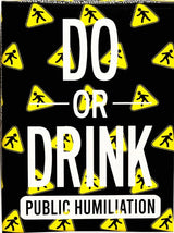 DO OR DRINK PUBLIC HUMILIATION THEME PACK (Special Order)
